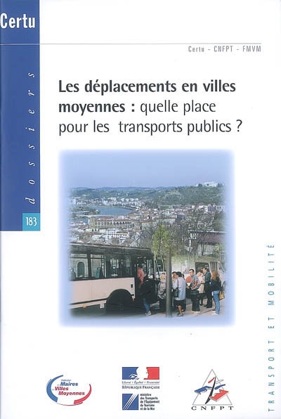 Les déplacements en villes moyennes : quelles place pour les transports publics ?