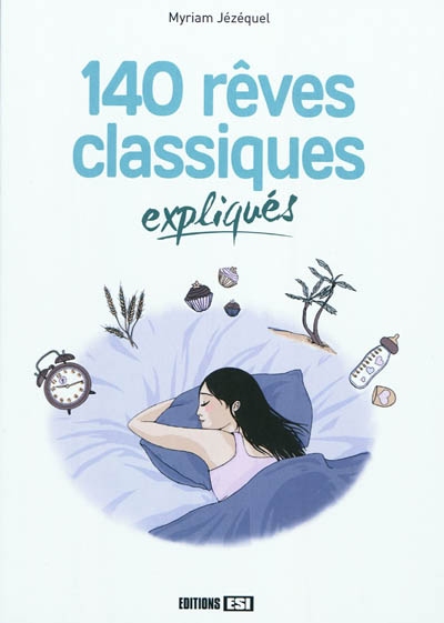 140 rêves classiques expliqués