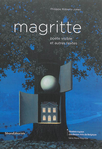 Magritte, poète visible : et autres textes