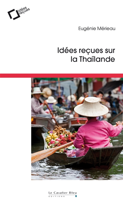 Idées reçues sur la Thaïlande