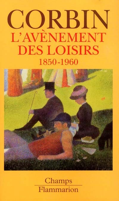 L'avènement des loisirs : 1850-1960