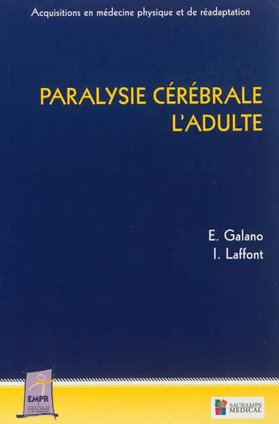 Paralysie cérébrale : l'adulte