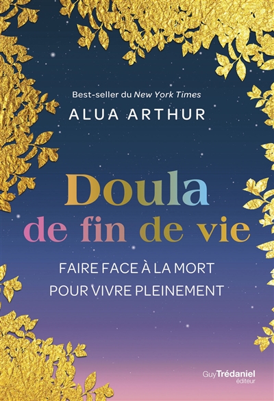 Doula de fin de vie : faire face à la mort pour vivre pleinement