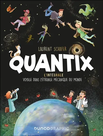 Quantix: un incontournable de la vulgarisation scientifique!