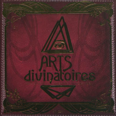 Arts divinatoires : tarots divinatoires, radiesthésie, spiritisme, runes