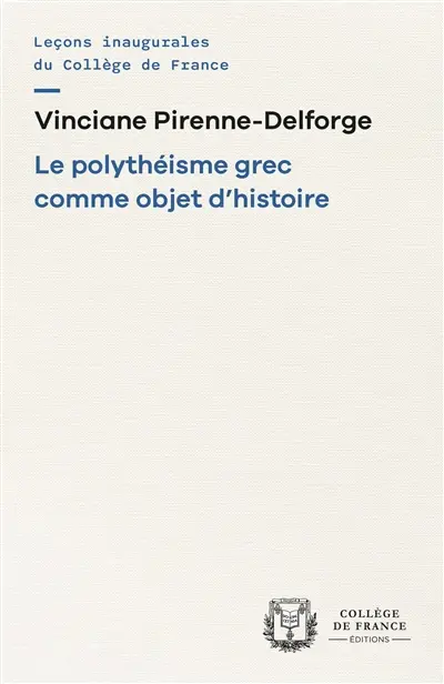Le polythéisme grec comme objet d'histoire
