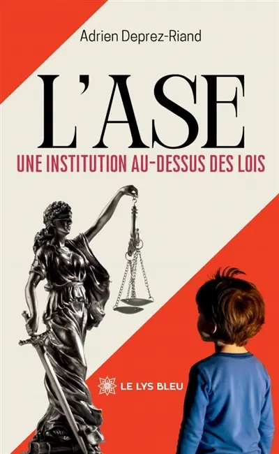 L'ASE : Une institution au-dessus des lois