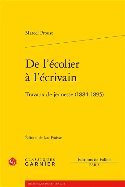 De l'écolier à l'écrivain : travaux de jeunesse (1884-1895)