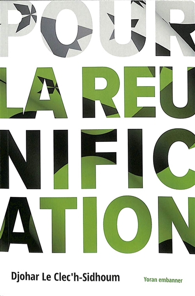 Pour la réunification :...