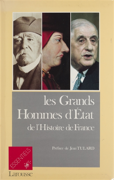 Les grands hommes d'Etat de l'histoire de France