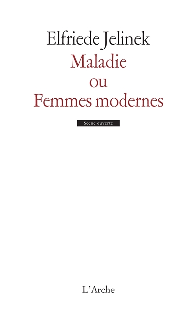 Maladie ou Femmes modernes : comme une pièce