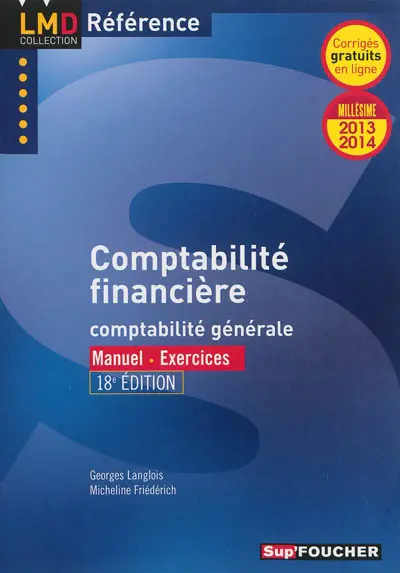 Comptabilité financière : comptabilité générale : manuel, exercices