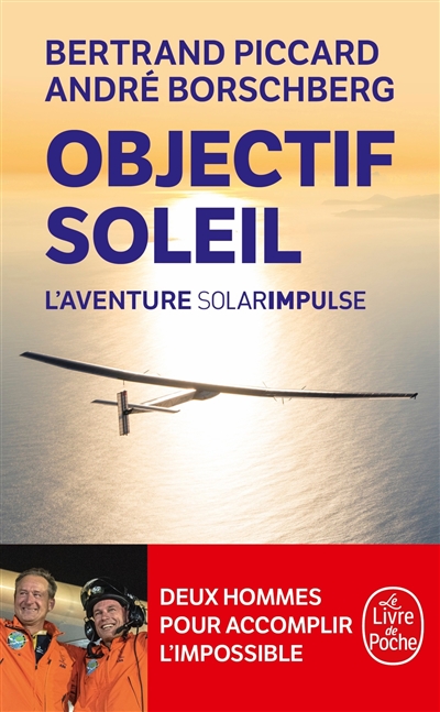 Objectif Soleil : l'aventure Solar Impulse
