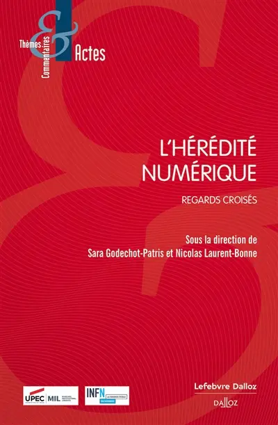 L'hérédité numérique : regards croisés