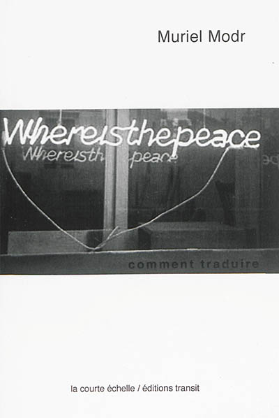 Where is the peace : comment traduire