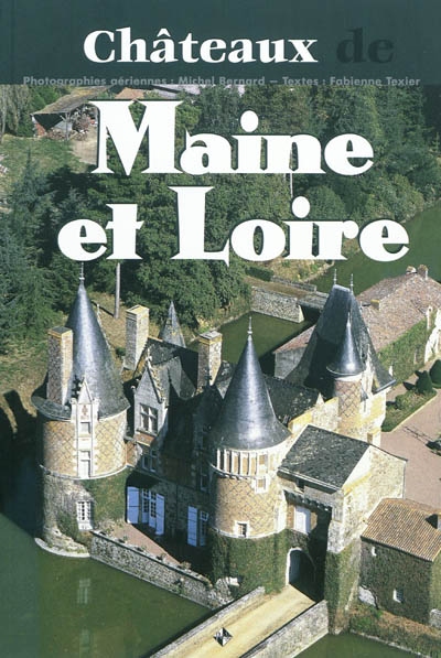 Châteaux de Maine et Loire