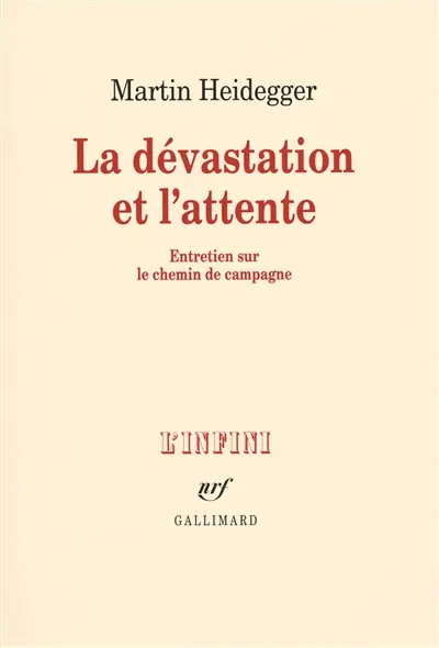 La dévastation et l'attente : entretien sur le chemin de campagne