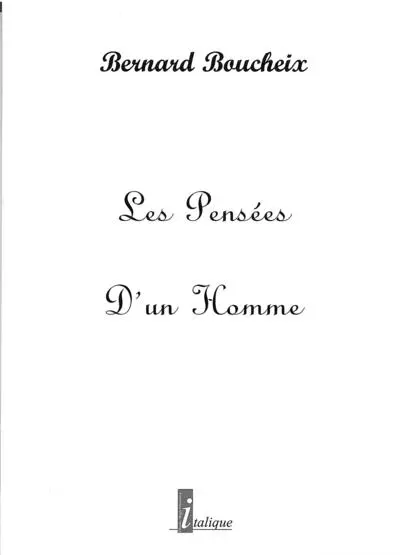 Les pensées d'un homme