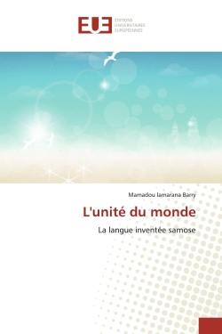 L'unité du monde : La...