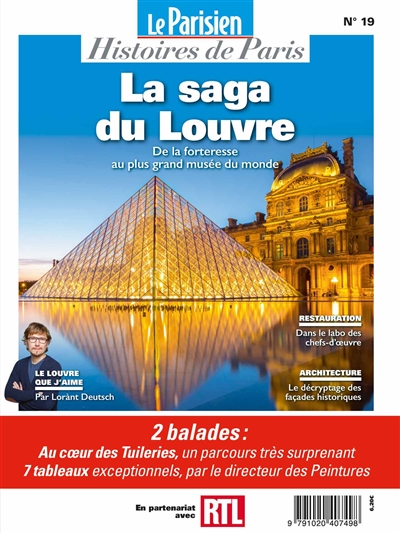 Parisien (Le), hors série : histoires de Paris, n° 19. La saga du Louvre : de la forteresse au plus grand musée du monde