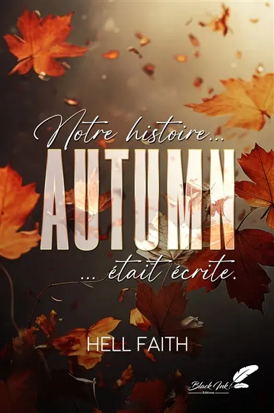 Autumn : notre histoire... était écrite