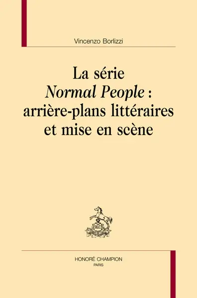La série Normal people : arrière-plans littéraires et mise en scène