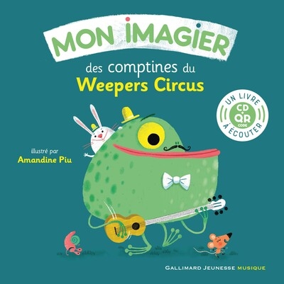 Mon imagier des comptines du Weepers Circus