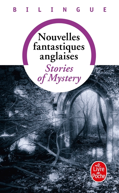 Nouvelles fantastiques anglaises. Stories of mystery