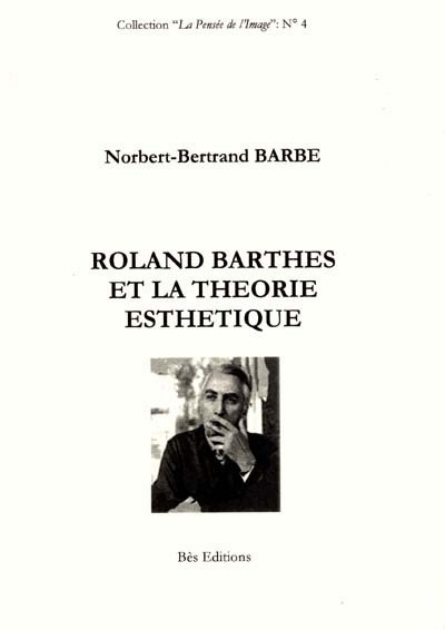 Roland Barthes et la théorie esthétique
