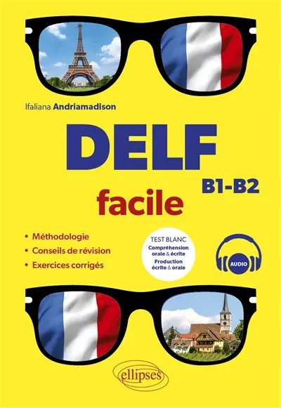 DELF facile : B1-B2 DELF facile : B1-B2