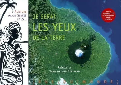 Je serai les yeux de la Terre : calendrier 2009