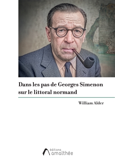 Dans les pas de Georges Simenon sur le littoral normand