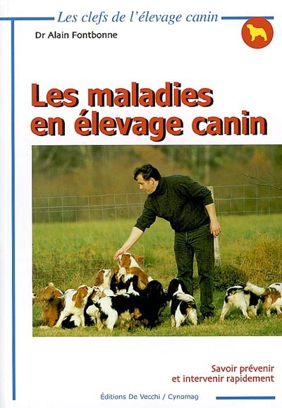 Les maladies en élevage canin