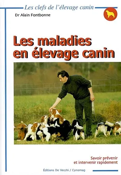 Les maladies en élevage canin