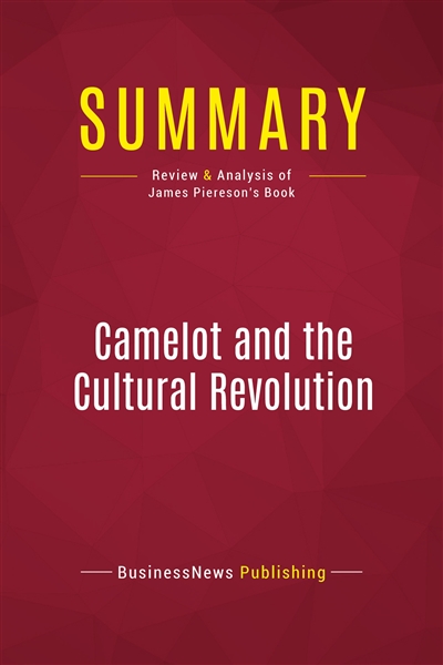Summary : Camelot and the...
