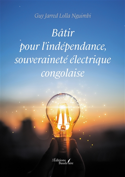 Bâtir pour l'indépendance,...