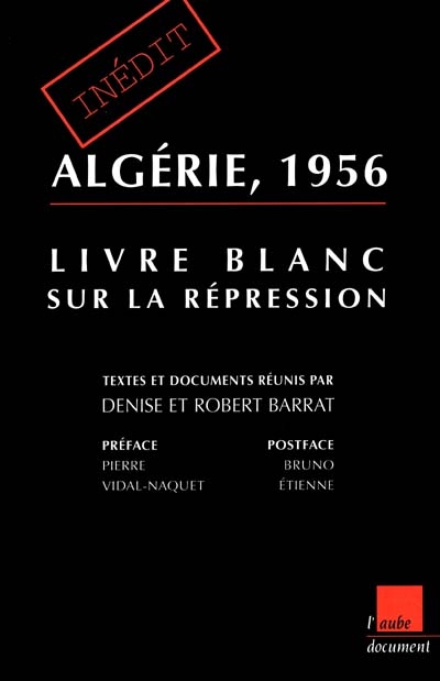 Algérie 1956, livre blanc sur la répression