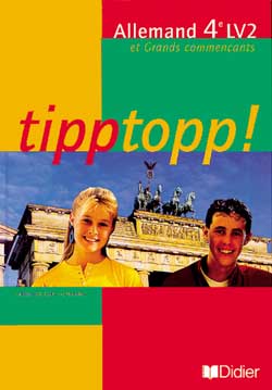 Tipptopp !, allemand 4e LV2 et 2nde LV3