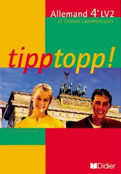 Tipptopp !, allemand 4e LV2 et 2nde LV3