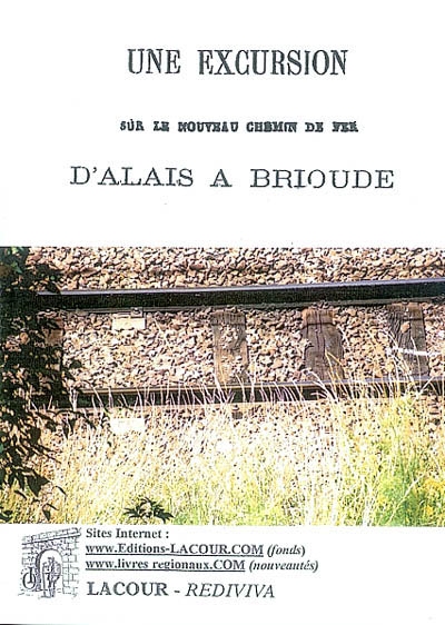 Une excursion sur le nouveau chemin de fer d'Alais à Brioude