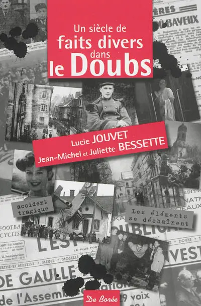 Un siècle de faits divers dans le Doubs