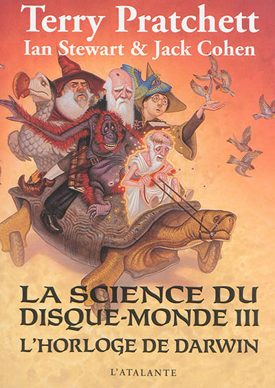 La science du Disque-monde. Vol. 3. L'horloge de Darwin