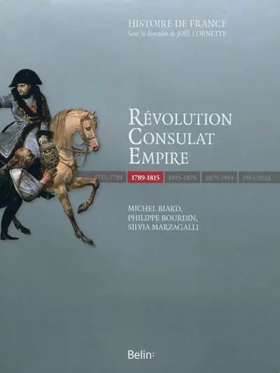 Révolution, Consulat, Empire : 1789-1815