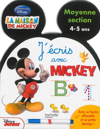 J'écris avec Mickey : moyenne section, 4-5 ans