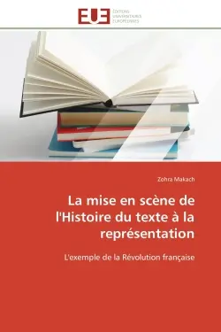 La mise en scène de l'Histoire du texte à la représentation : L'exemple de la Révolution française