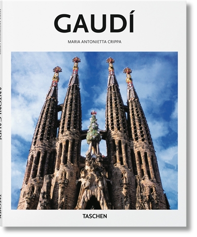 Antoine Gaudi : 1852-1926 : de la nature à l'architecture