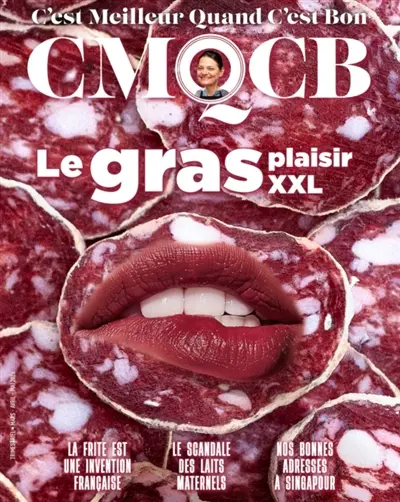 C'est meilleur quand c'est bon, n° 12. Le gras plaisir XXL