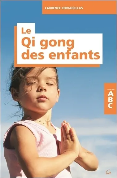Abc du qi gong des enfants