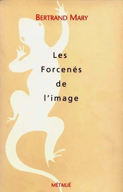 Les forcenés de l'image