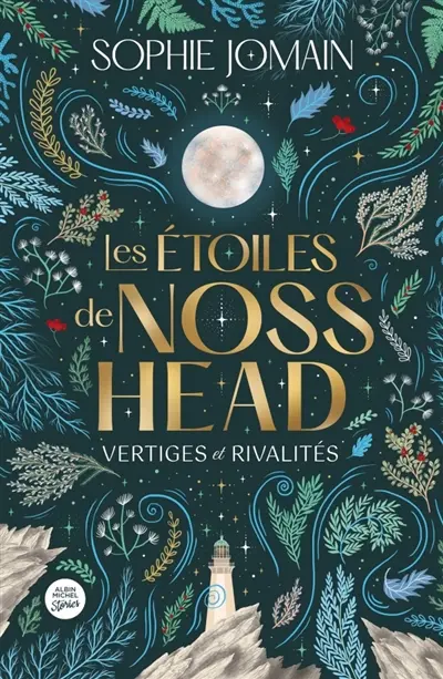 Les étoiles de Noss Head. Vertiges et rivalités